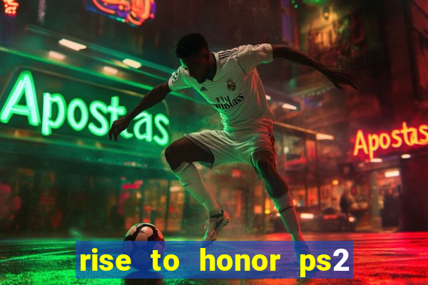 rise to honor ps2 iso pt br